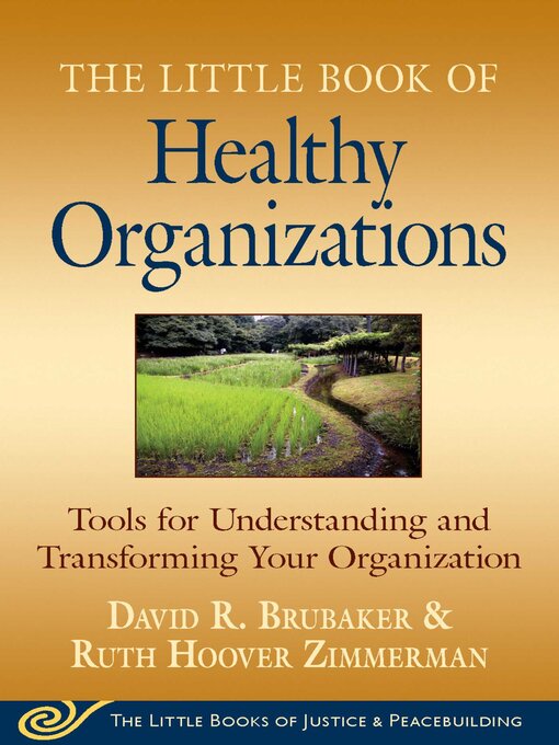 Title details for Little Book of Healthy Organizations by David Brubaker - Available